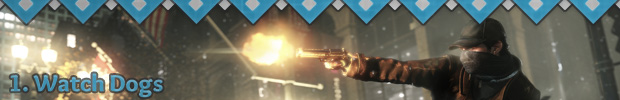 1. Watch Dogs