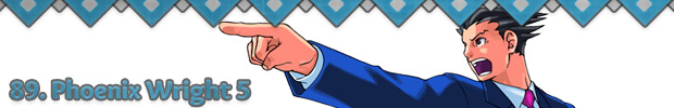 89. Phoenix Wright: Ace Attorney 5