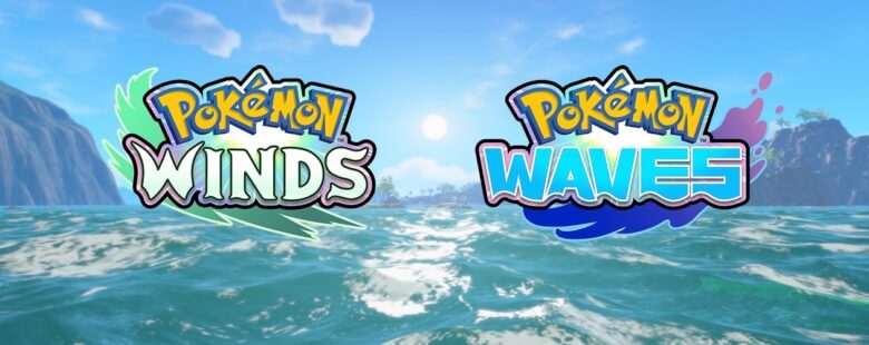 Pokémon Winds Waves